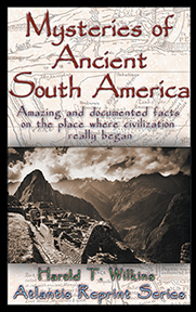MYSTERIES OF ANCIENT SOUTH AMERICA